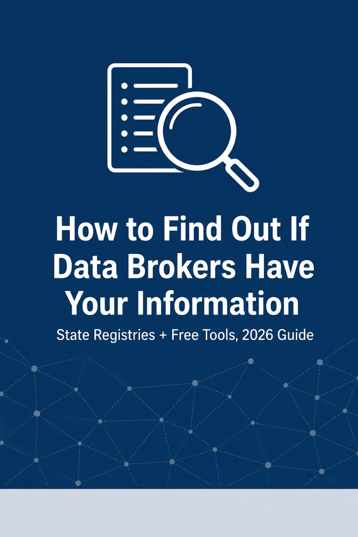 Magnifying glass and document icon illustrate how to find out data brokers have my information